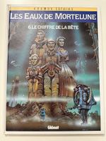 LES EAUX DE MORTELUNE - 6.LE CHIFFRE DE LA BÊTE - HARDCOVER