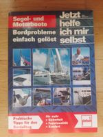 Segel- und Motorboote - Bordprobleme einfach lösen    ©'2009
