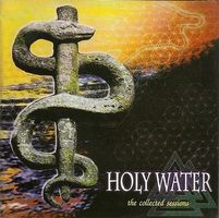 Holy Water  – The Collected Sessions