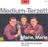 Medium-Terzett - Marie, Marie (7"*)