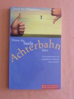 Wenn die Seele Achterbahn fährt - Top Zustand!