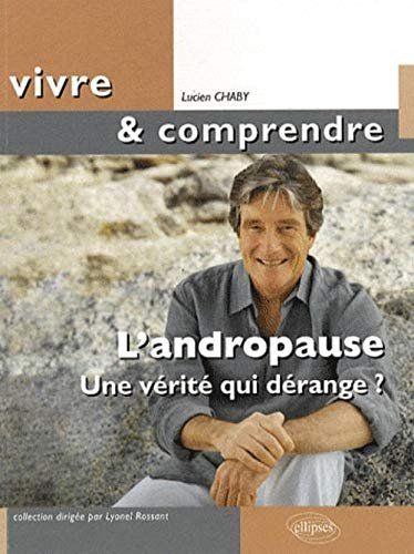 Libri: L'andropause - Une vérité qui dérange ? – Usato da Neuchâtel venduto da Dualseele
