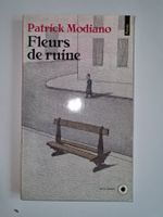 "Fleurs de ruine" de Patrick Modiano