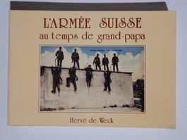 Livre illustré "L'Armée Suisse" Hervé de Weck