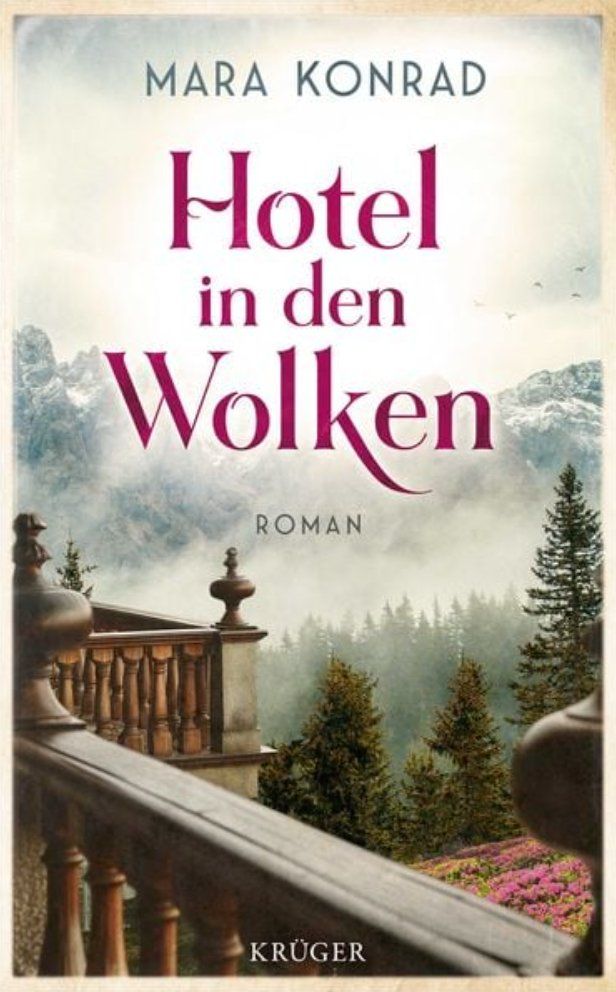 Bücher: Hotel in den Wolken  -  Mara Konrad – Gebraucht aus Frauenfeld von SCHATZtruhe369