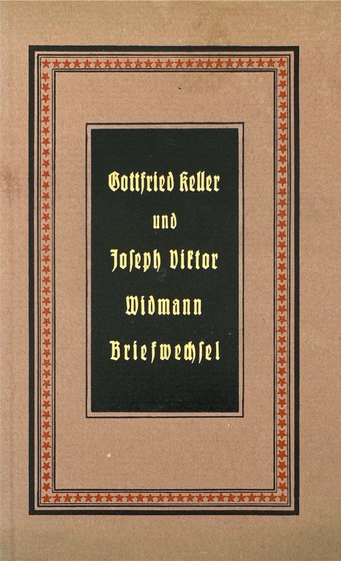 Libri: Gottfried Keller und Joseph Viktor Widmann - Briefwechsel – Usato da Sarnen venduto da Livres