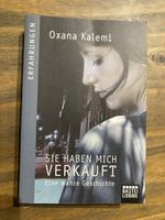 Buch Sie haben mich verkauft von Oxana Kalemi Zustand neu