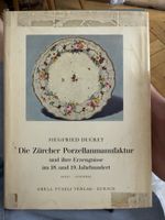 Die Zürcher Porzellanmanufaktur und ihre Erzeugnisse