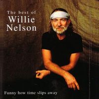 Nelson Willie: Funny how time slips away CD