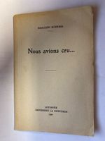 Livre Edouard Burnier "Nous avions cru..." 1940