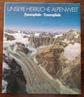 Unsere herrliche Alpenwelt    -    Saumpfade - Traumpfade