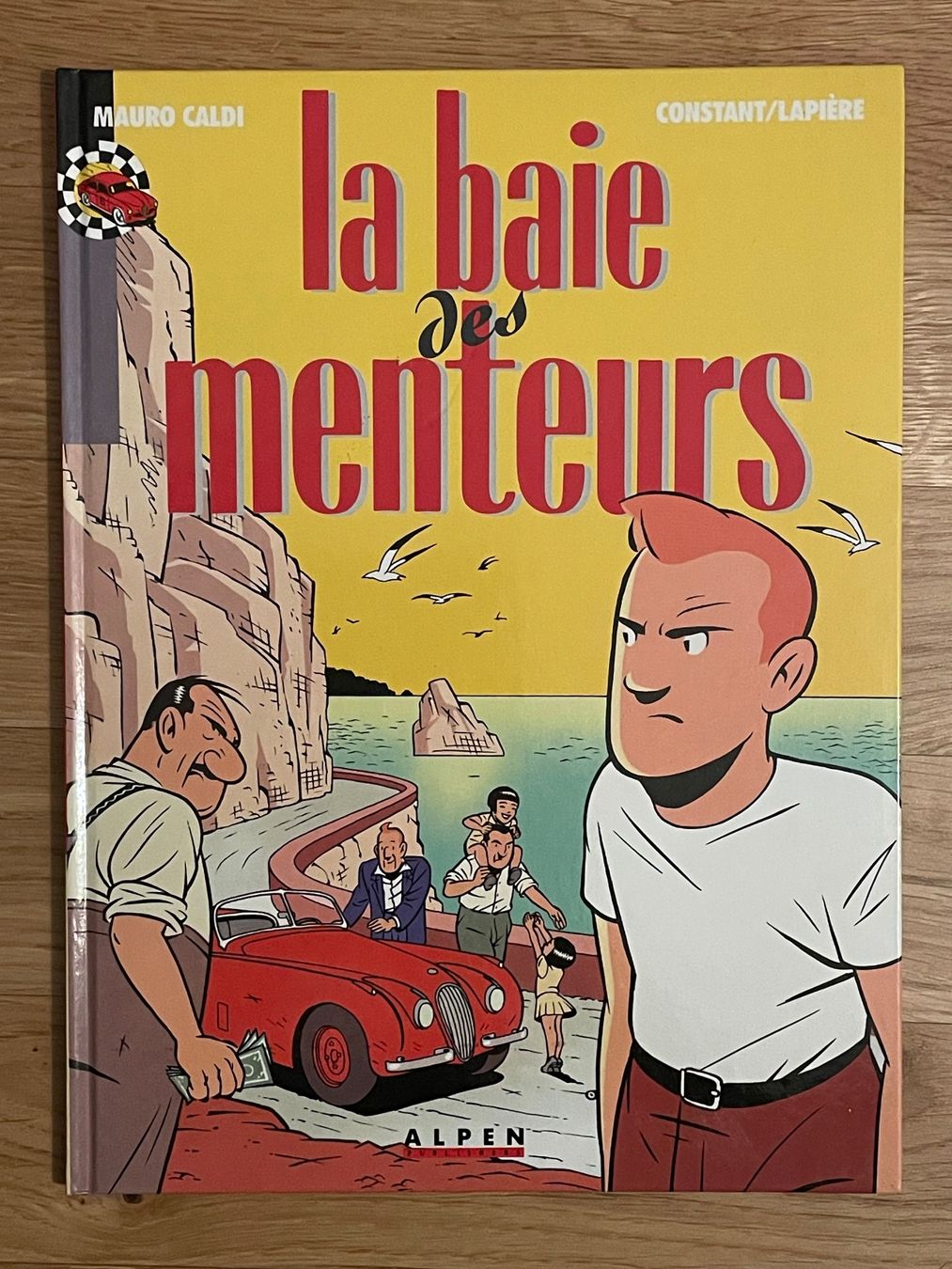 Comics: MAURO CALDI 4 : LA BAIE DES MENTEURS EO – Gebraucht aus Lausanne von gaugau61