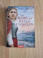 Nora Berger Die Reise der Kreuzfahrerin Historisch
