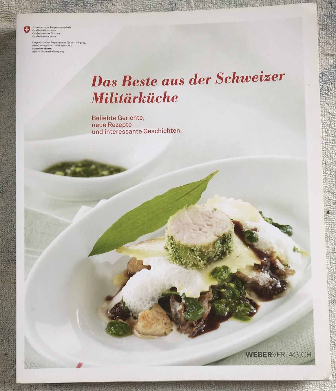 Schweizer Armee Stichwaffen: DAS BESTE AUS DER SCHWEIZER MILITÄRKÜCHE – Gebraucht aus Ostermundigen von wini63
