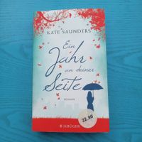 Kate Saunders- Ein Jahr an deiner Seite