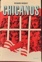 Chicanos von Richard Vasquez