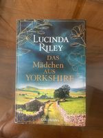 Das Mädchen aus Yorkshire von Lucinda Riley