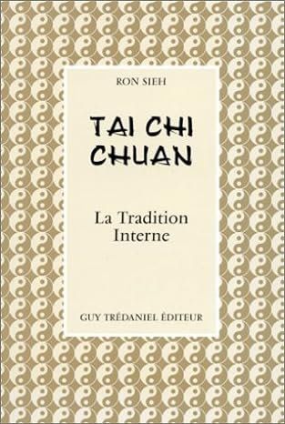 Libri: Tai Chi Chuan - La Tradition interne – Usato da Neuchâtel venduto da Dualseele