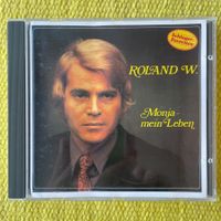 ROLAND W.-MONJA MEIN LEBEN
