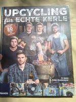 Upcycling für echte Kerle                   ©2015 Francis