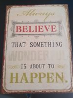 Wandschild "Always believe.." Shabby Vintage Metall Deko 