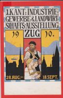 Zug  :  1. kant. Industrie- + Gewerbe-Ausstellung 1910