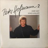 Peter Hofmann 2 – Ivory Man / Songs & Ballads (LP)