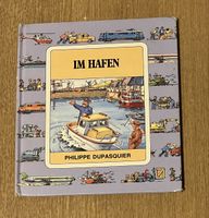 Kinderbuch Im Hafen von Philippe Dupasquier gebraucht