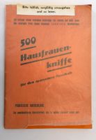 500 Hausfrauenkniffe für den sparsamen Haushalt / Heft ±1950