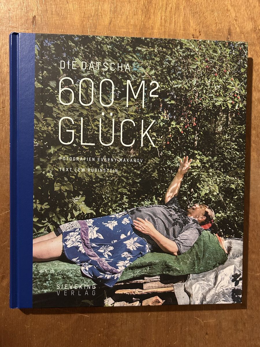Libri: Die Datscha – 600 m² Glück – Usato da Zürich venduto da WWehrle
