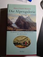 Die Alpengalerie - Hans-Ulrich Mielsch - Arche 2005