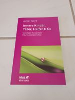 Innere Kinder, Täter, Helfer und Co - Jochen Peichl