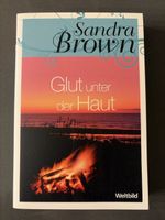 Sandra Brown - Glut unter der Haut