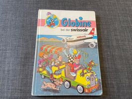 GLOBINE BEI DER SWISSAIR *RARE 1. AUFLAGE!!* KINDER BUCH
