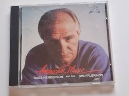 CD Bugs Henderson and the Shufflekings, American Music