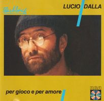Lucio Dalla – Per Gioco E Per Amore - Vergriffen - b