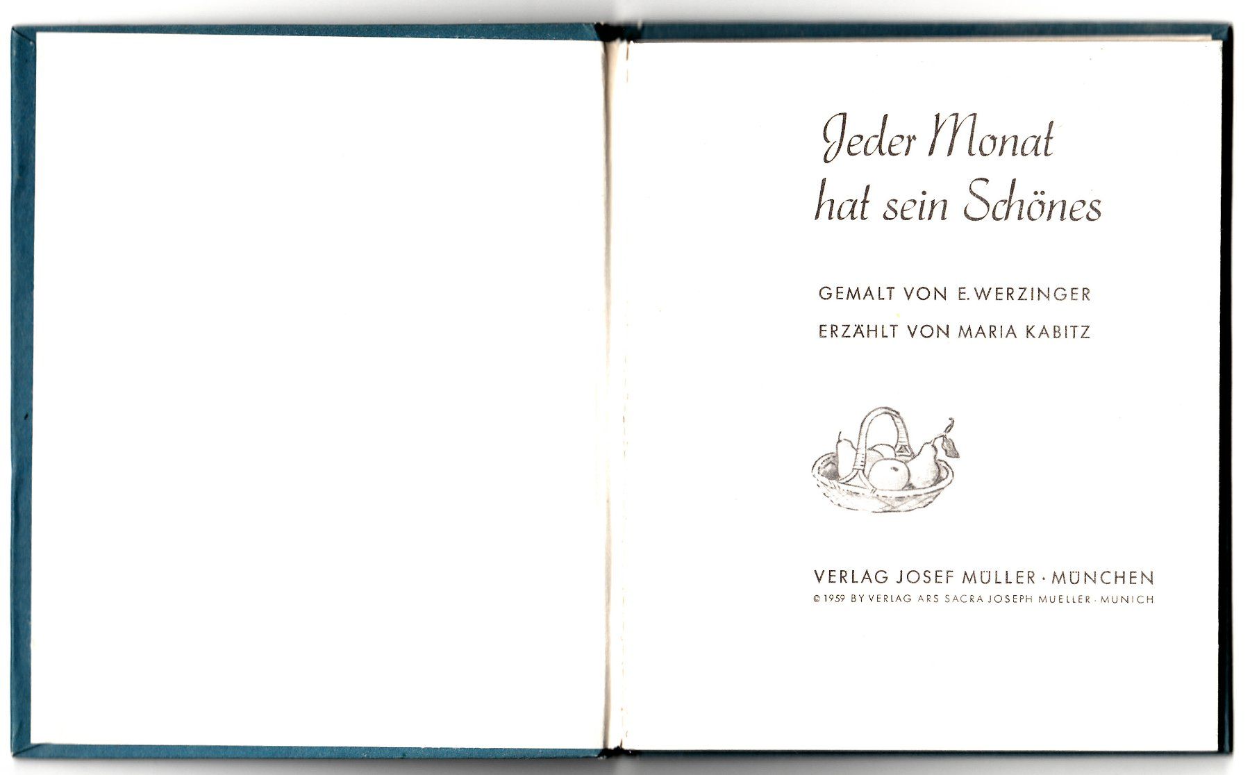 Libri: E. Werzinger / Maria Kabitz - Jeder Monat hat sein Schönes – Usato da Zürich venduto da Adebar0 1
