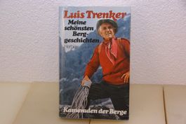 Luis Trenker: Meine schönsten Berggeschichten