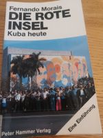Die Rote Insel - Kuba heute