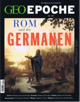 GEO EPOCHE Nr.107: Rom und die Germanen