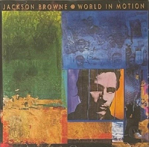CD: Jackson Browne – World In Motion – Usato da Sargans venduto da Soraya3