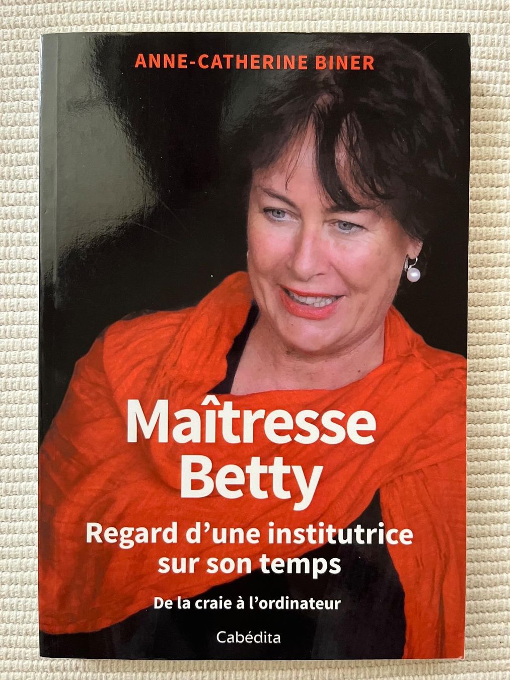 Livres: Maîtresse Betty - Ein Blick auf die Schulzeit – D'occasion à Zürich par Gurkis