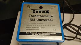 Titan Transformator 108 Universal für Modellbahn, getestet