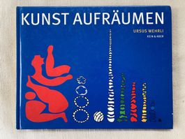 Ursus Wehrli, Kunst aufräumen