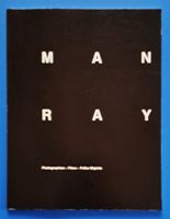 MAN RAY: Photographien - Filme - Frühe Objekte  EA 1988