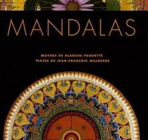 MANDALAS Œuvres de Blanche PAQUETTE Jean-François MALHERBE