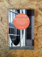 Livre intro philo "Qu'est-ce que tout cela veut dire?"