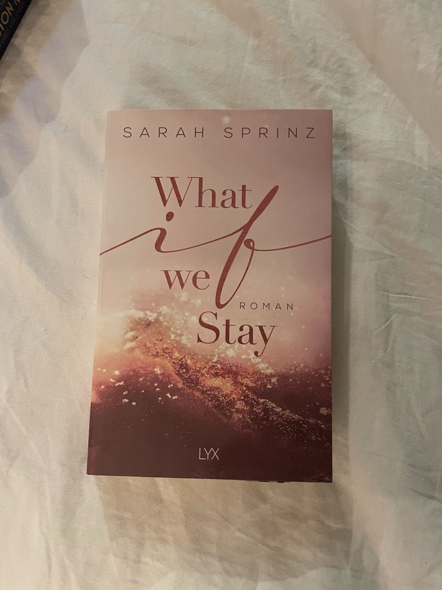 Bücher: What if we stay - Sarah Sprinz – Gebraucht aus Adetswil von Mschnuffi