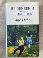 Elke Heidenreich, Bernd Schroeder, Alte Liebe