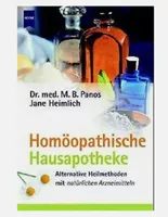 Homöopathische Hausapotheke/ Alternative Heilmethoden...